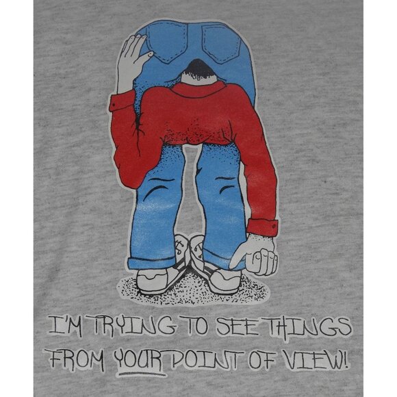 Vintage 90s Humor T-Shirt Large Trying to See...Your Point Of View (Head Up Butt - Picture 2 of 7
